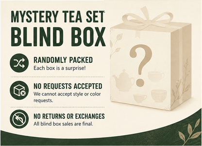 Mystery tea set blind box terms: randomly packed, no style requests, and final sale